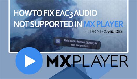 Fix: Audio format DTS and Eac3 not supported in MX Player.